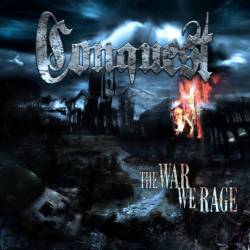 Conquest (USA-1) : The War We Rage